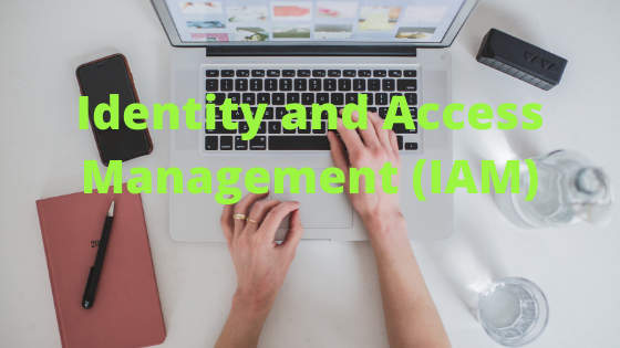 The Basics of Identity and Access Management